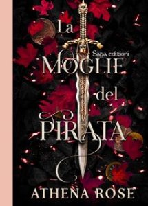Athena Rose – La moglie del pirata (2024)