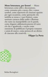 Filippo La Porta – Meno letteratura per favore! (2010) Filippo La Porta – Meno letteratura per favore! (2010)