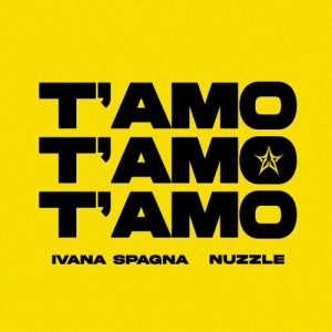 Ivana Spagna feat. Nuzzle – T’Amo T’Amo T’Amo [singolo] (2024) .mp3 – 320 kbps