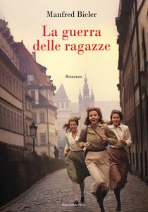 Manfred Bieler – La guerra delle ragazze (2024)