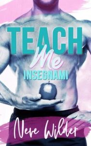 Neve Wilder – Extracurricular Activities Vol. 4. Teach Me. Insegnami (2024)