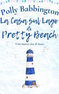 Polly Babbington – La Casa sul Lago di Pretty Beach (2024)