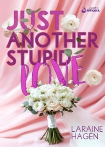 Laraine Hagen – Just Another Stupid Love (2024)