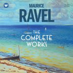 Maurice Ravel – The Complete Works (Ravel, Casadesus, Coppola, Cortot, Faure, Fevrier, Francescatti, Grey, Long, Meyer, Monteux, Rubinstein, Quatuor Calvet; Barbirolli, Giulini, Jordan, Maazel, Munch, Nagano, Muti, Rattle) Warner Classics [21 CDs] (2020) FLAC