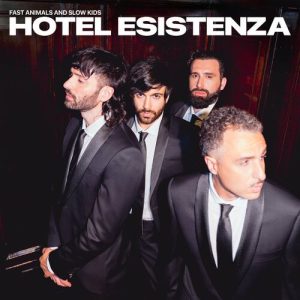 Fast Animals and Slow Kids – Hotel esistenza (2024) .mp3 – 320 kbps