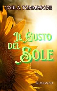 Carla Tommasone – Il gusto del sole (2024)
