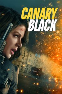 Canary Black [HD] (2024) Streaming + Download