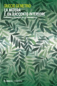 Duccio Demetrio – La natura è un racconto interiore (2024)