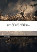 Alfred Bertram Guthrie (A.B. Guthrie) - Dolce, dolce terra (2024)