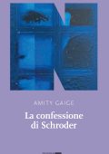 Amity Gaige - La confessione di Schroder (2024)