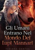 Fabiana Dantas - Gli Umani Entrano Nel Mondo Dei Lupi Mannari (2024)