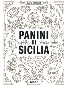 Elisia Menduni – Panini di Sicilia (2020)