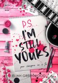 Eliah Greenwood - P. S. I'm still yours (2024)