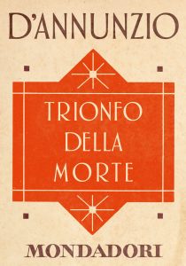 Gabriele D’Annunzio – Trionfo della morte (2013)