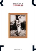 Philip Roth - Patrimonio. Una storia vera (2010)