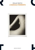 Philip Roth - L'animale morente (2010)