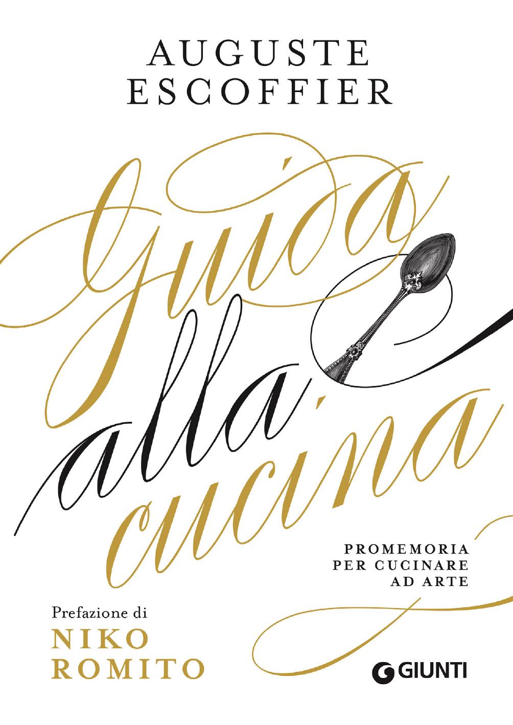 Auguste Escoffier – Guida alla cucina (2024)