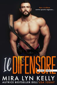 Mira Lyn Kelly – Il Difensore. Gli Slayers Vol. 8 (2024)