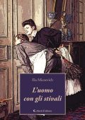 Ela Micoevich - L’uomo con gli stivali (2024)