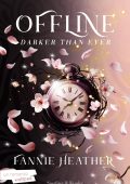 Fannie Heather - Offline Vol. 3. Darker than ever (2024)