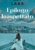 Kay Amber Lake - I gialli secondo Kay Vol.3. Epilogo inaspettato (2024)