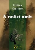 Cristina Converso - A radici nude (2024)