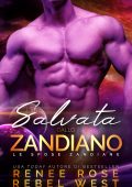 Rebel West, Renee Rose - Salvata dallo zandiano. Le spose zandiane Vol. 8 (2024)