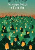 Becky Sharp - Penelope Poirot e l'ora blu (2019)