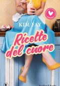 Kim Fay - Ricette del cuore (2024)
