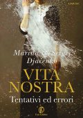Marina Djačenko, Sergej Djačenko - Vita nostra. Tentativi ed errori (2024)