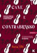 Saša Ilić - Cane e contrabbasso (2024)