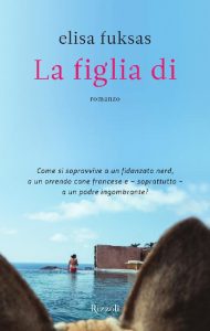 Elisa Fuksas – La figlia di (2014)