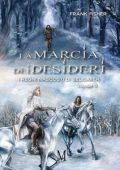 Frank Fisher - La marcia dei desideri. I regni nascosti di Belisaver Vol. 3 (2024)