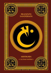 Brandon Sanderson – Mistborn Vol. 1. L’ultimo impero (2021)
