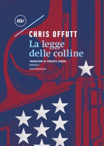 Chris Offutt – La legge delle colline (2024)
