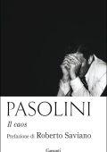Pier Paolo Pasolini - Il caos (2015)