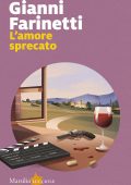 Gianni Farinetti - L'amore sprecato (2024)