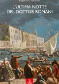 Eugenio Manzato - L'ultima notte del dottor Romani (2024)