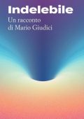 Mario Giudici - Indelebile (2024)