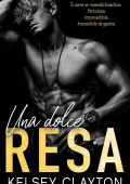 Kelsey Clayton - Haven Grace Prep Vol.03. Una dolce resa (2021)