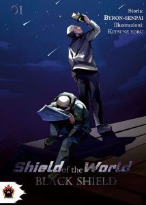 Byron Senpai – Shield of the world. Black Shield. vol. 1 (2024)