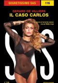 Gerard De Villiers - Il caso Carlos (2024)