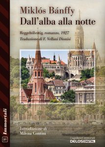 Miklós Bánffy – Dall’alba alla notte (2024)