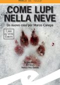 Marco Di Tillo - Come lupi nella neve (2021)