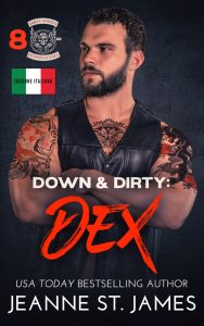 Jeanne St. James – Dirty Angels MC Vol. 8. Down & Dirty: Dex (2024)