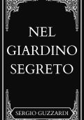 Sergio Guzzardi - Nel giardino segreto (2024)