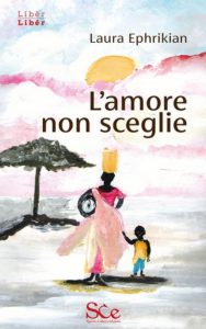 Laura Ephrikian – L’amore non sceglie (2024)