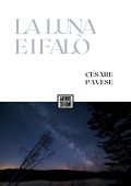 Cesare Pavese - La luna e i falò (2024)