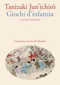 Jun'ichirō Tanizaki - Giochi d'infanzia (2024)