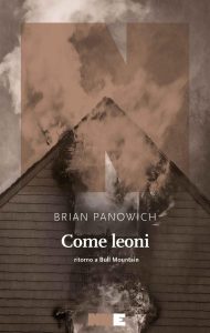 Brian Panowich – Come leoni (2018)